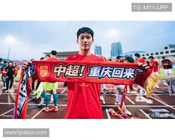 重庆足球队实力飙升创历史新高引发球迷热议与期待
